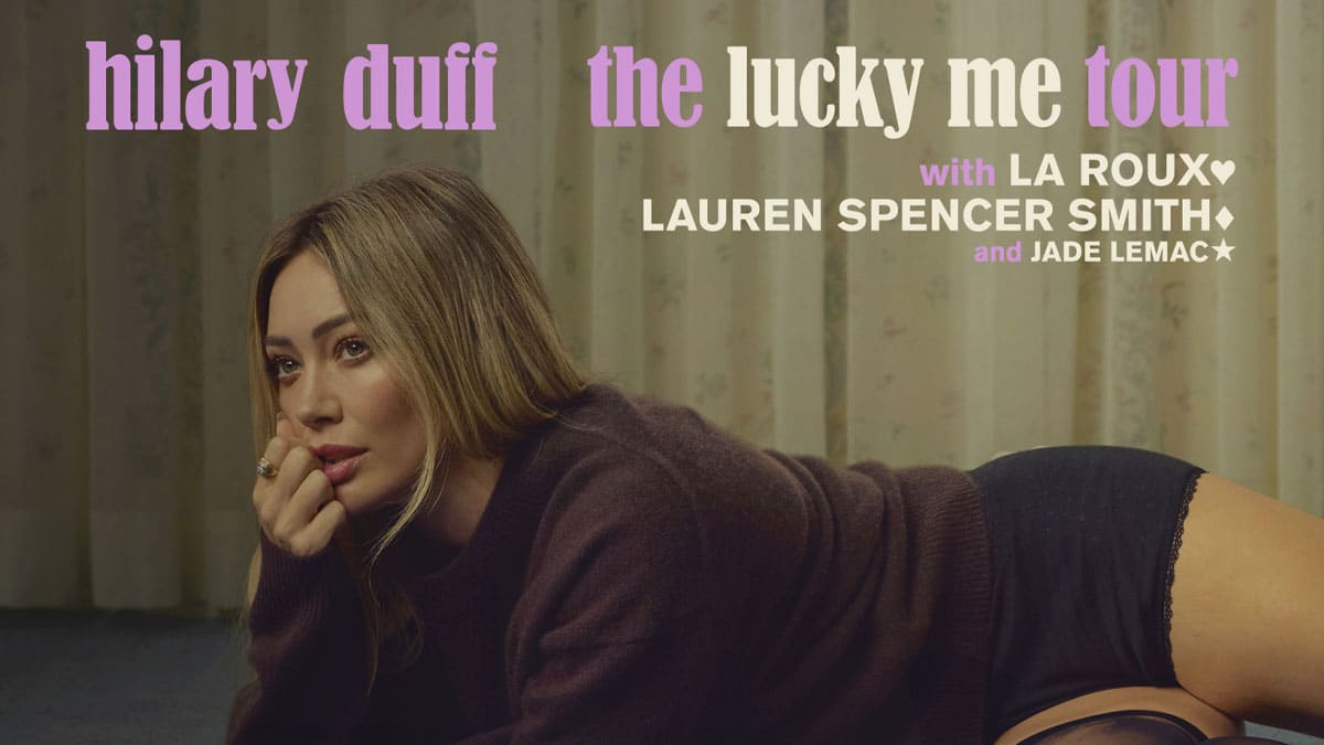 El regreso global de Hilary Duff: fechas, preventas y el 'Lucky Me Tour'