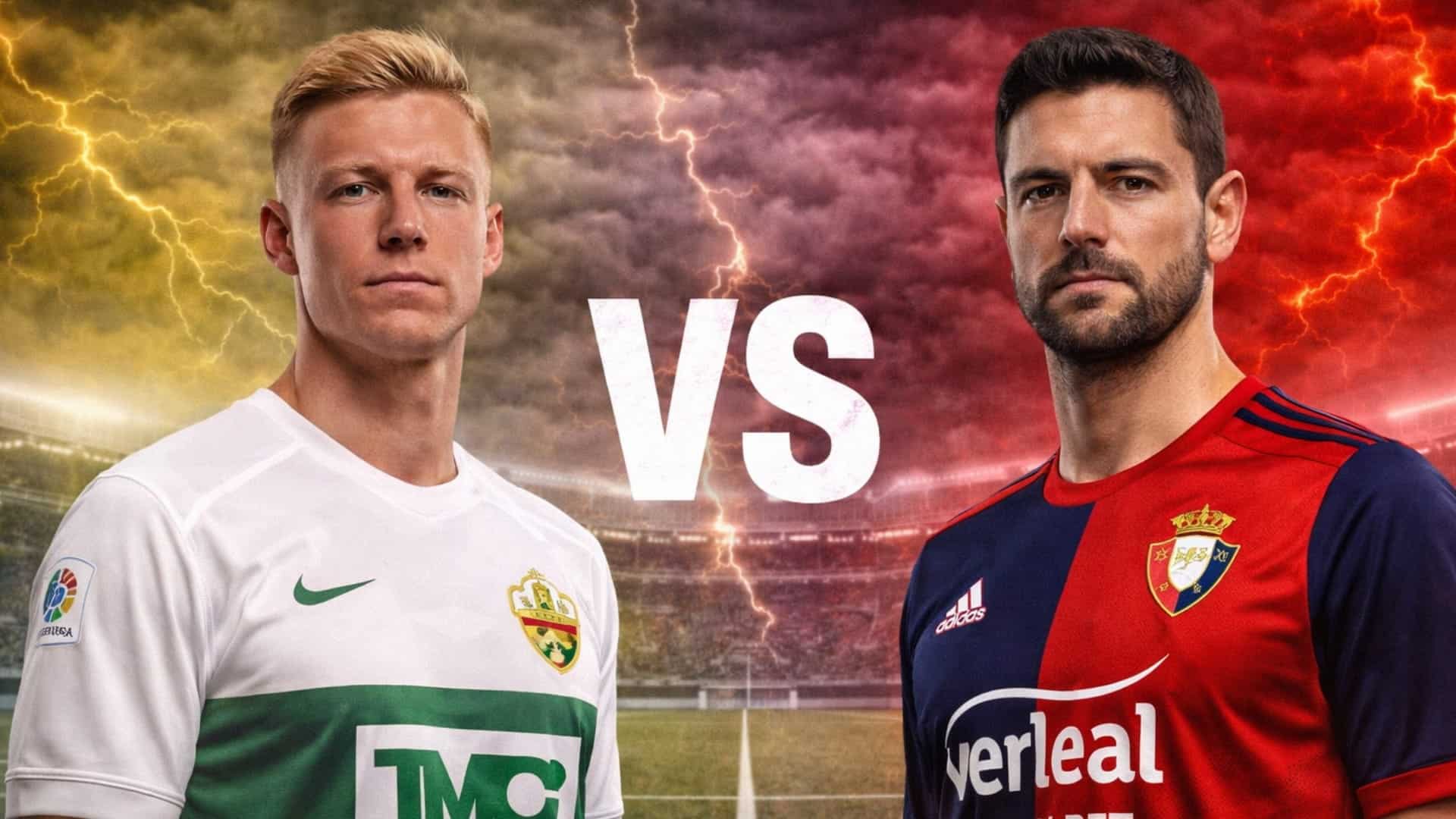 Dónde ver Elche vs. Osasuna: La agonía de sarabia y el riesgo de descenso