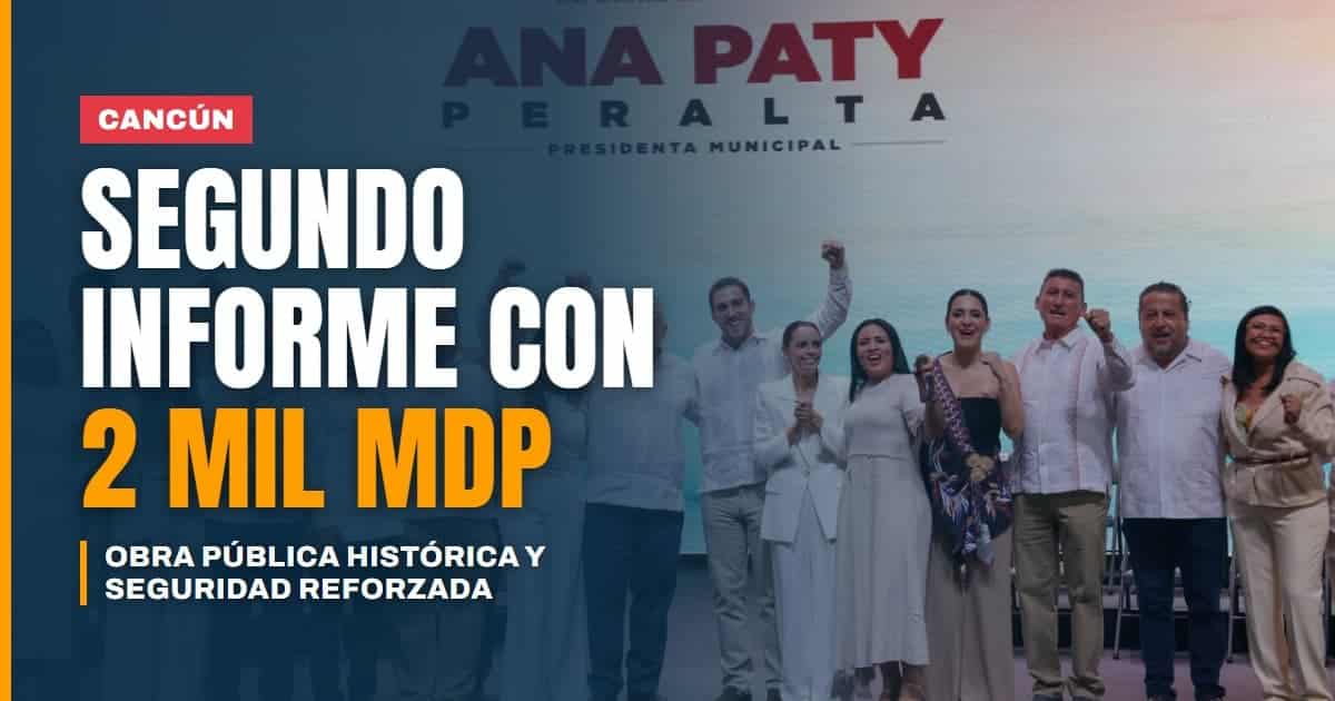 Ana Paty Peralta rinde su Segundo Informe obra pública histórica, seguridad reforzada y más de 2 mil millones en inversión
