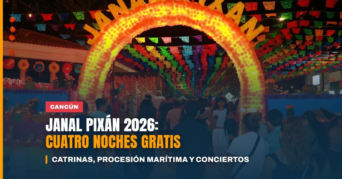 Programa Janal Pixán 2026 Cancún