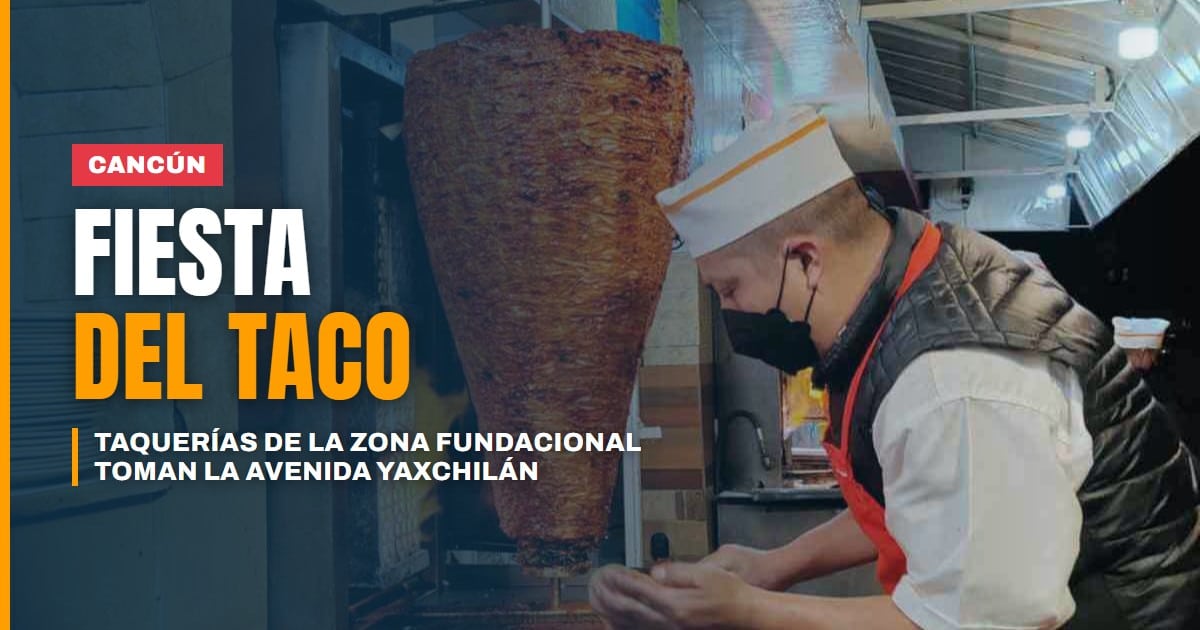 fiesta del taco cancún