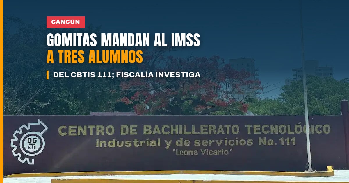 Fachada del CBTIS 111 Leona Vicario en Cancún, donde tres alumnos consumieron gomitas y fueron hospitalizados
